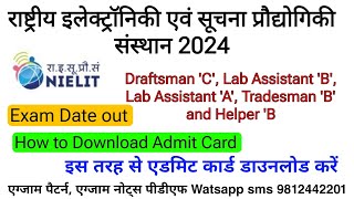 NIELIT Written Exam Date out 2024  NIELIT Admit card How to Download 2024  Kaise Download kare [upl. by Larsen]