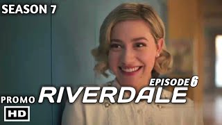 Riverdale Season 7 Episode 6 Release datePromo HD Trailer Update [upl. by Anirbes779]