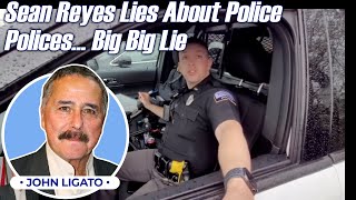 Sean Reyes Lies About Police Polices  Big Big Lie [upl. by Kennett]