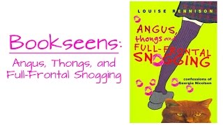 Bookseens 2 Angus Thongs and FullFrontal Snogging [upl. by Nomal]