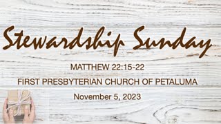 First Presbyterian Church of Petaluma Worship November 5 2023 [upl. by Pansy]