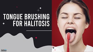 Tongue brushing for Halitosis [upl. by Ayiotal]