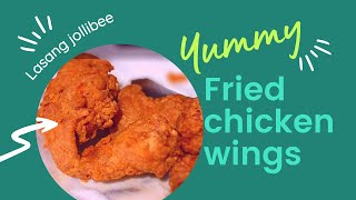 Fried Chicken Wings  Chicken wings from scratch nag lasang manok sa jollibee [upl. by Eiddam]