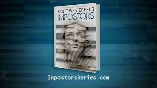 Impostors by Scott Westerfeld  Official Series Trailer [upl. by Gabriel246]