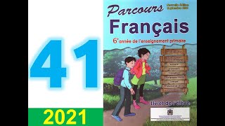 parcours de français 6 eme année primaire page 41 2021 [upl. by Sami]