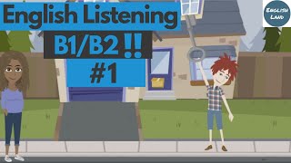 B1B2 English Listening Practice 1 [upl. by Besse]