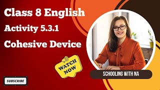 Cohesive Device  Class 8 English  531  Schooling with na [upl. by Imogen152]