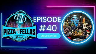 PizzaFellas Podcast 40  Steve Lemak  Quillian Tattoo [upl. by Garreth]