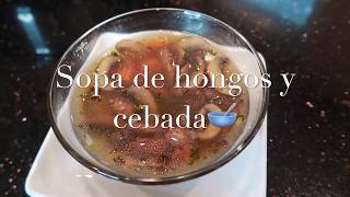 Deliciosa sopa con Cebada zanahorias y hongos ☕ [upl. by Sidnal]