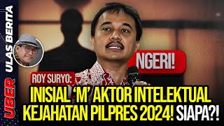 🔴LIVE NGERI ROY SURYO INISIAL M AKTOR INTELEKTUAL KEJAHATAN PILPRES 2024 SIAPA [upl. by Tyson]