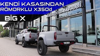 KENDİ KASASINDAN RÖMORKLU X350d  BİG X PROJESİ [upl. by Hengel]