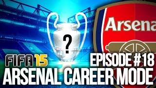 FIFA 15 ARSENAL CAREER MODE 18  CL QUARTER FINAL [upl. by Delaryd]