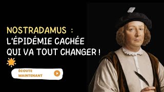 La Prophétie Oubliée  Nostradamus et lÉpidémie du Futur [upl. by Alleber]