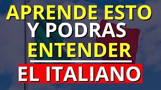 📚😱 Aprende esto y podrás ENTENDER EL ITALIANO ✅🧠 APRENDE ITALIANO MUY RAPIDO ✨ [upl. by Jaddan938]