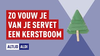 Kerstboom vouwen met een servet in 6 stappen  Altijd ALDI [upl. by Aphrodite200]