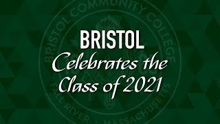 2021 Bristol Community College Commencement [upl. by Enylhsa]