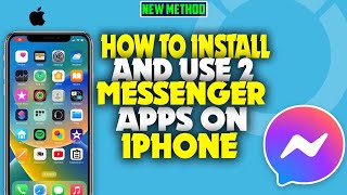 how to install and use 2 messenger on iPhone 2023 [upl. by Frederigo]