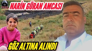 Kayıp Narin Güran olayı Gözaltına alınan amcayla ilgili yeni gelişme [upl. by Dagley211]