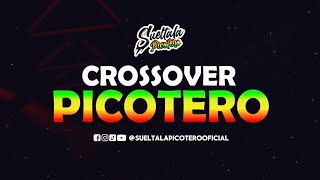 Crossover Picotero  Sueltala Picotero SueltalaPicotero [upl. by Nyliuqcaj]