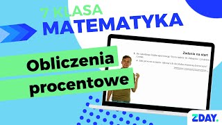 Obliczenia procentowe  zadanie  Matematyka 7 klasa [upl. by Nahseez650]