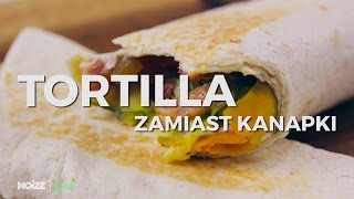 Tortilla zamiast kanapki  Noizz Food [upl. by Wengert]