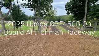 2025 Honda CRF450R At Ironman Raceway [upl. by Ynamrej437]