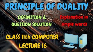 Principle of duality meaning with example explanationfind dual of class 11 12 computer ISC [upl. by Pine]