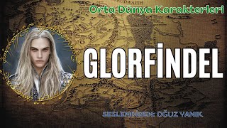 GLORFİNDELin Hikayesi Yüzüklerin Efendisi Karakterleri  Tolkien Evreni Sesli Hikaye [upl. by Aniela]