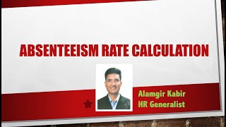 Absenteeism Rate Calculation [upl. by Amlev]