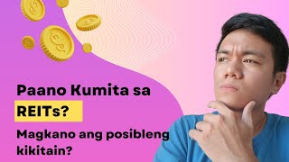 Paano KUMITA sa REITs  How much can we earn from Reits [upl. by Initof460]