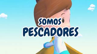 Somos Pescadores letras [upl. by Web]