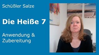 Schüßler Salze  Die Heiße 7 Zubereitung und Anwendung [upl. by Norraa181]