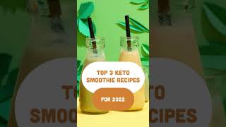 3 Easy Keto Low Carb Smoothie Recipes 2022 Edition Shorts [upl. by Toni]