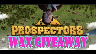 Prospectors Game Wax [upl. by Gnahc]