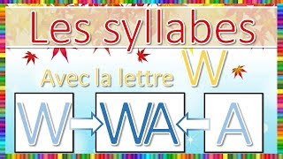 Syllabes avec la lettre W [upl. by Orlina]