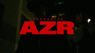 LACAZETTE  AZR [upl. by Nilekcaj]