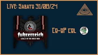 Live  310824  HOI4 Fuhrerreich COOP con Donnolaverde [upl. by Amaerd]