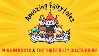 ‘Puss in Boots’ amp ‘The Three Billy Goats Gruff Fairy Tales for Kids Story Time [upl. by Carrew]