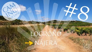 8 Logroño to Nájera  full etape  Camino Santiago [upl. by Nyltyak608]