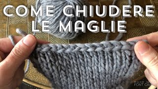 COME CHIUDERE LE MAGLIE 🧶🥢 tecnica classica della chiusura delle maglie ai ferri Facile con Sofia [upl. by Leiad]