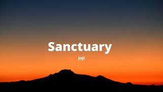 Sanctuary  Joji Lyrics [upl. by Sandeep610]