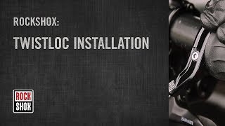 ROCKSHOX TwistLoc Installation [upl. by Aisanat664]