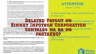 Delayed Payout ng Kinney Infotech Corporation Senyales na ba ng Pagtakbo [upl. by Nevets]