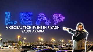 Leap 2024 Unveiling the Future at the Global Tech Event in Riyadh Saudi Arabia [upl. by Meean]