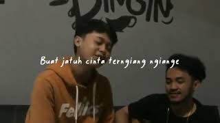 LIRIK Adu gimana ka ko kaka manis le buat jatuh cinta terngiangngiange Cover Rafa Badri [upl. by Ahsiruam77]