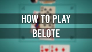 How to play Belote  A Beginners Guide French card game belote  how to play baloot [upl. by Vicki]