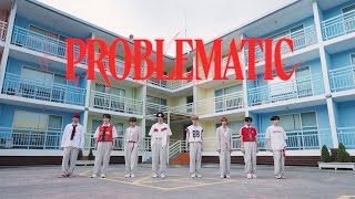 NTX엔티엑스 PROBLEMATIC Performance MV [upl. by Eenar411]