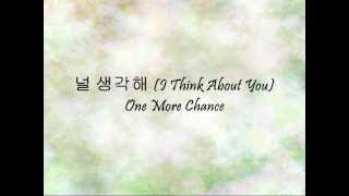 One More Chance  널 생각해 I Think About You Han amp Eng [upl. by Gerhardt]