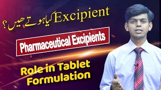 Pharmaceutical Excipients  What are Excipients  Excipients Role in Tablet Formulation [upl. by Lilly]