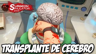 Surgeon Simulator PS4  Transplante de Cérebro BATI MEU RECORDE E NAO DEI RAGE [upl. by Ateekan563]